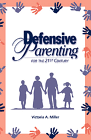 Defensive Parenting