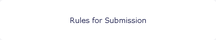 Rules for Submission