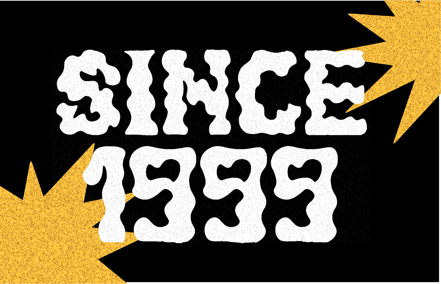 Since 1999 Text