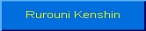 Volver a Rurouni Kenshin