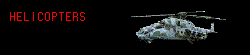 Helicopters