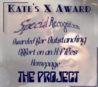 Kate's X-Award (special recognition) for outstanding effort on an X-Files page