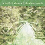 Fiona Richie -- Thistle & Shamrock, Christmas Ceilidh