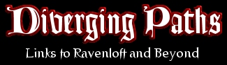 Diverging Paths: Links to Ravenloft and Beyond