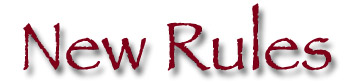 newrules.jpg (13265 bytes)