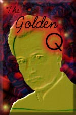 The Golden Q