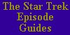 The Star Trek Episode Guides