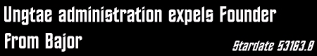 Ungtae administration expels Founder from Bajor
