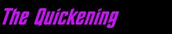 The Quickening
