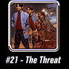 #21: The Threat