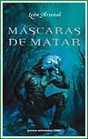 M�scaras de Matar de Le�n Arsenal