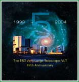 Quinto aniversario del VLT