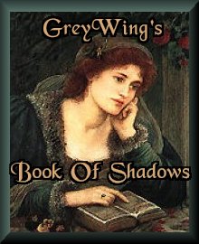 GreyWing's Book of Shadows