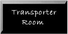 The Transporter Room