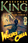 Dark Tower V: Wolves of the Calla