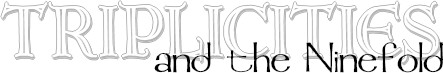 Celtic Triplicities and the Ninefold
