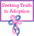 Seeking Truth In Adoption