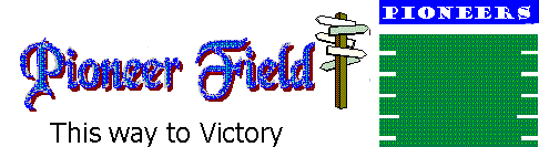 To Pioneer Field