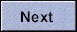 next.jpg (1840 bytes)