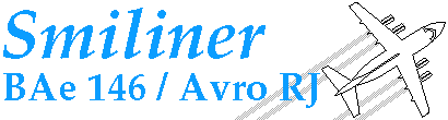 Smiliner: BAe 146 / Avro RJ Home Page