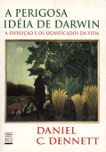 "A Perigosa Id�ia de Darwin" - Daniel C. Dennet - Clique na figura para adquirir o livro
