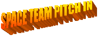 SPACE TEAM PITCH IN