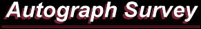 [Autograph Survey]