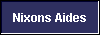  Nixons Aides 