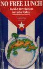 cuba : no free lunch
