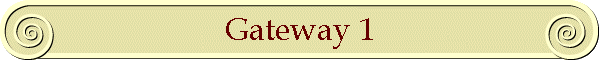 Gateway 1