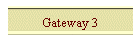 Gateway 3