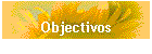 Objectivos