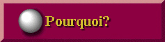 Pourquoi?
