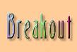 BreakOut!