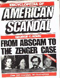 [Encyclopedia of American Scandal by George C. Kohen]