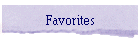 Favorites
