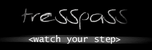 t r e s s p a s s e r s w o r l d