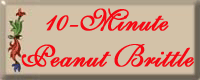 10-Minute Peanut Brittle