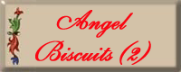 Angel Biscuits (2)