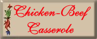 Chicken-Beef Casserole