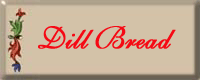 Dill Bread