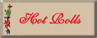 Hot Rolls