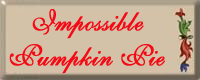 Impossible Pumpkin Pie