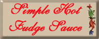 Simple Hot Fudge Sauce