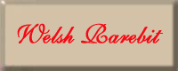 Welsh Rarebit
