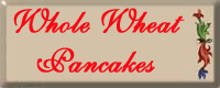Whole Wheat Pancakes