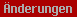 �NDERUNGEN