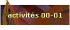 activit�s 00-01