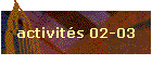 activit�s 02-03