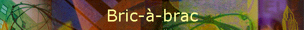 Bric-�-brac